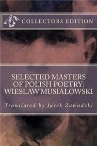 Selected Masters Of Polish Poetry