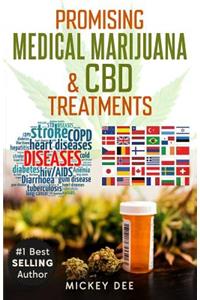 Promising Marijuana and CBD Medical Treatments