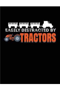 Easily Distracted By Tractors