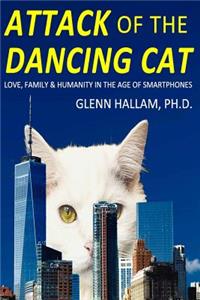 Attack of the Dancing Cat