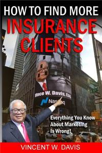 How to Find More Insurance Clients