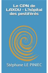 Le Cpn de Laxou - l'Hôpital Des Pestiférés