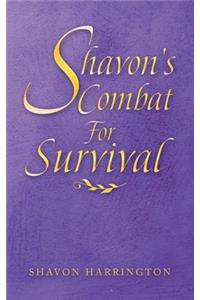 Shavon's Combat for Survival