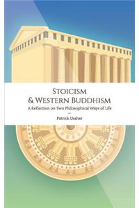 Stoicism & Western Buddhism