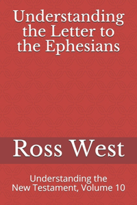 Understanding the Letter to the Ephesians