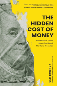 Hidden Cost of Money