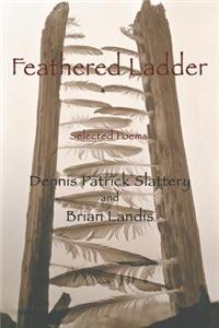 Feathered Ladder: Selected Poems