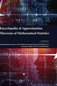 Encyclopaedia of Approximation Theorems of Mathematical Statistics (4 Volumes)