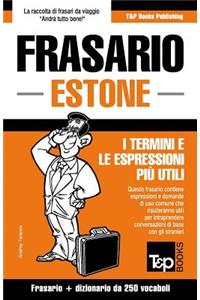 Frasario Italiano-Estone e mini dizionario da 250 vocaboli