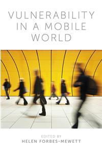 Vulnerability in a Mobile World