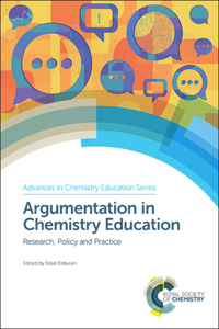 Argumentation in Chemistry Education: Research, Policy and Practice