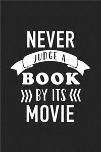 Never Judge a Book by It's Movie