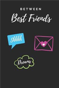 Between Best Friends
