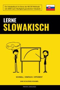 Lerne Slowakisch - Schnell / Einfach / Effizient