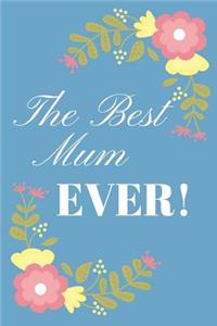 The Best Mum Ever!