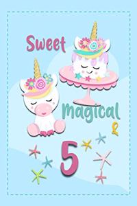 Sweet Magical & 5