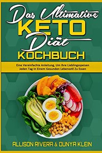 Das Ultimative Keto-Diät-Kochbuch