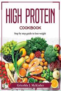 High Protein Cookbook