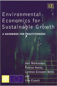 Environmental Economics for Sustainable Growth