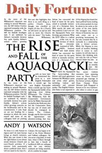 Rise and Fall of the Aquaquacki Party