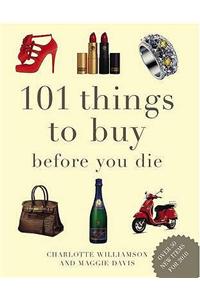 101 Things to Buy Before You Die