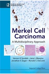 Merkel Cell Carcinoma: A Multidisciplinary Approach