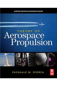 Theory of Aerospace Propulsion