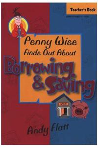 Penny Wise Finds Out About Borrowing and Saving