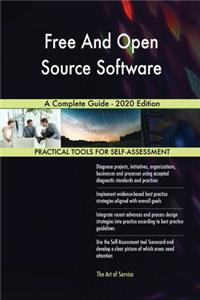 Free And Open Source Software A Complete Guide - 2020 Edition