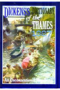 Dickens's Dictionary of the Thames, 1887