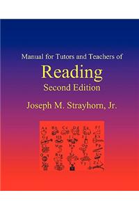 Manual for Tutors and Teachers of Reading