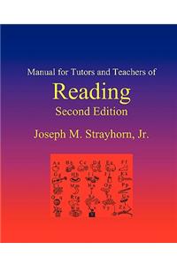 Manual for Tutors and Teachers of Reading