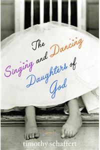 Singing and Dancing Daughters of God