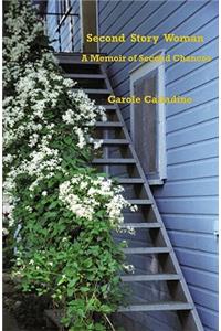 Second Story Woman: A Memoir of Second Chances