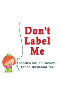 Don't Label Me