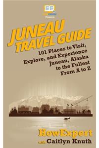 Juneau Travel Guide