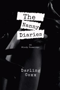 Nanny Diaries #3