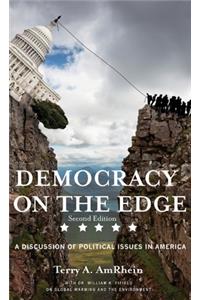 Democracy on the Edge: A Discussion of Political Issues in America