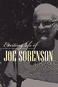 Exciting life of Joe Sorenson