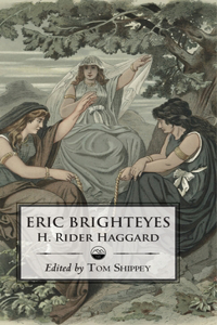 Saga of Eric Brighteyes (Ed. Tom Shippey - Uppsala Books)