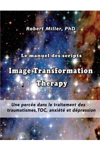 Le manuel des scripts Image Transformation Therapy pour les thérapeutes