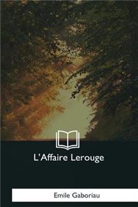 L'Affaire Lerouge