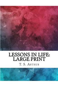 Lessons in Life