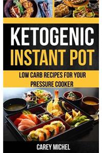 Ketogenic Instant Pot