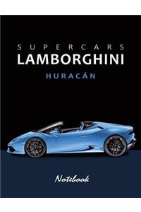 Supercars Lamborghini Huracan Notebook