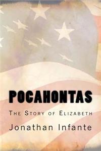 Pocahontas The Story of Elizabeth