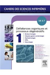 Défaillances Organiques Et Processus Dégénératifs - Volume 1
