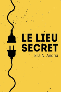 lieu secret