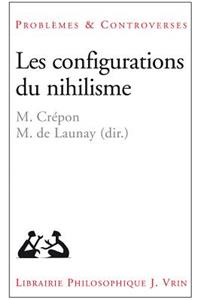 Les Configurations Du Nihilisme