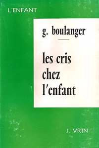 Les Cris Chez l'Enfant